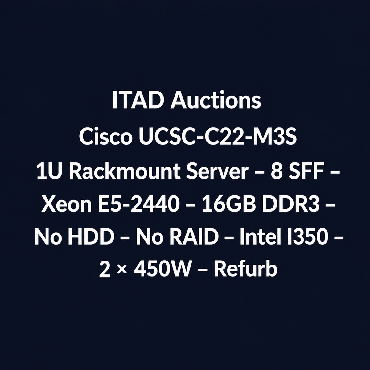 Cisco UCSC-C22-M3S 1U Rackmount Server – 8 SFF – Xeon E5-2440 – 16GB DDR3 – No HDD – No RAID – Intel I350 – 2 × 450W – Used