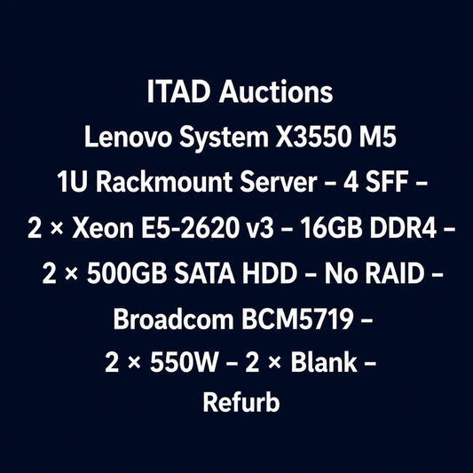 Lenovo System X3550 M5 1U Rackmount Server – 4 SFF – 2 × Xeon E5-2620 v3 – 16GB DDR4 – 2 × 500GB SATA HDD – No RAID – Broadcom BCM5719 – 2 × 550W – 2 × Blank – Used