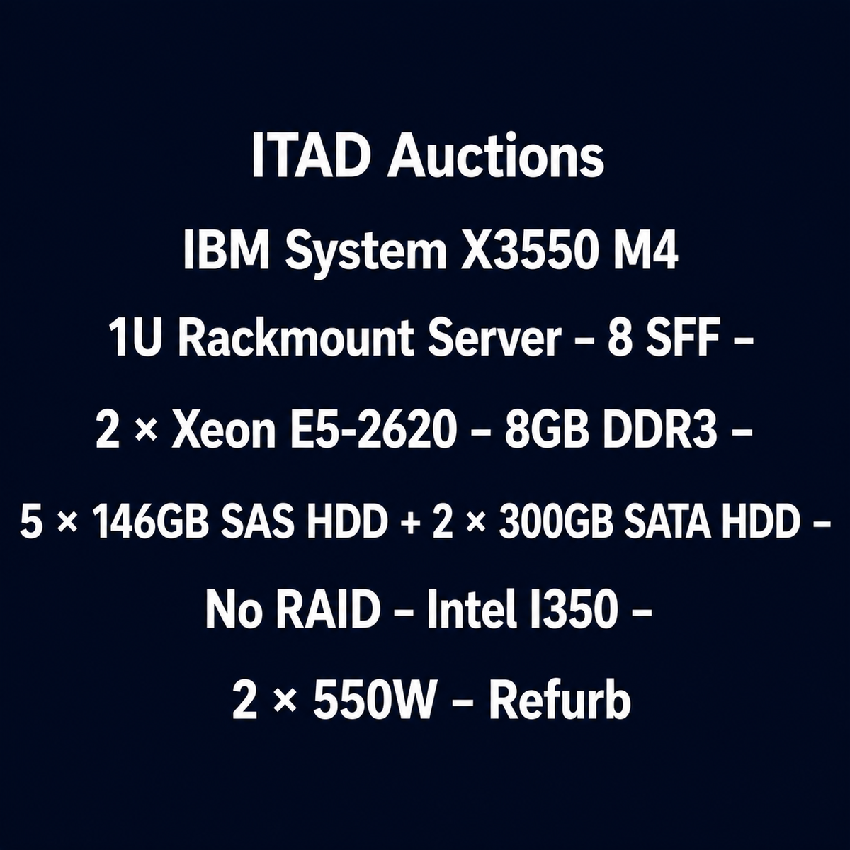 IBM System x3550 M4 1U Rackmount Server – 8 SFF – 2 x Xeon E5-2620 – 8GB DDR3 – 5 x 146GB SAS HDD + 2 x 300GB SATA HDD – No RAID – Intel I350 – 2 x 550W – Used