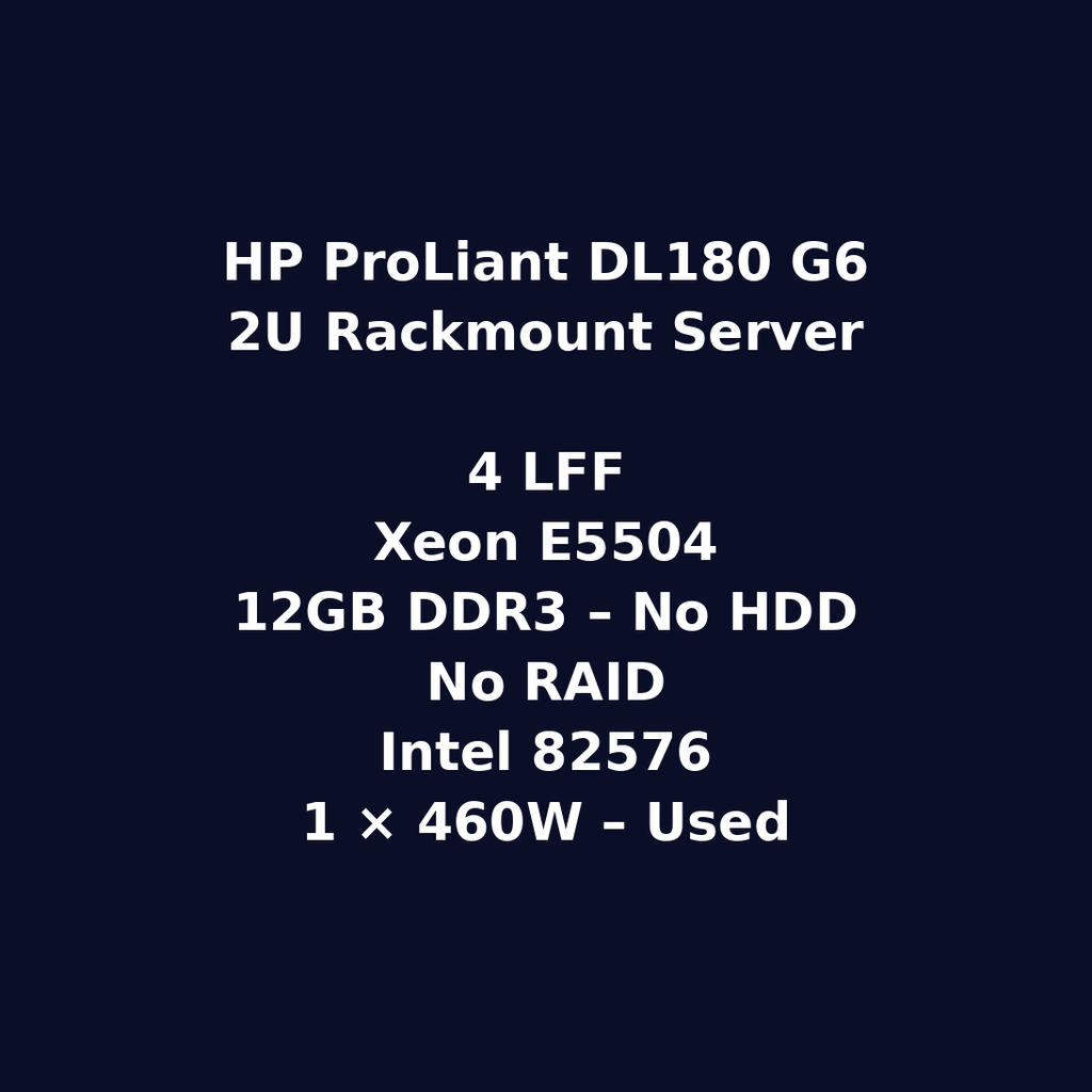 HP ProLiant DL180 G6 2U Rackmount Server – 4 LFF – Xeon E5504 – 12GB DDR3 – No HDD – No RAID – Intel 82576 – 1 × 460W – Used
