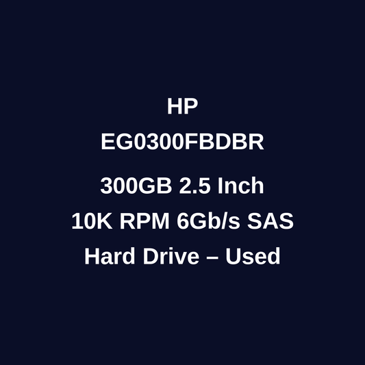 HP EG0300FBDBR 300GB 2.5 Inch 10K RPM 6Gb/s SAS Hard Drive – Used