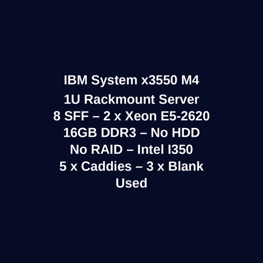 IBM System x3550 M4 1U Rackmount Server – 8 SFF – 2 x Xeon E5-2620 – 16GB DDR3 – No HDD – No RAID – Intel I350 – 5 x Caddies – 3 x Blank – Used