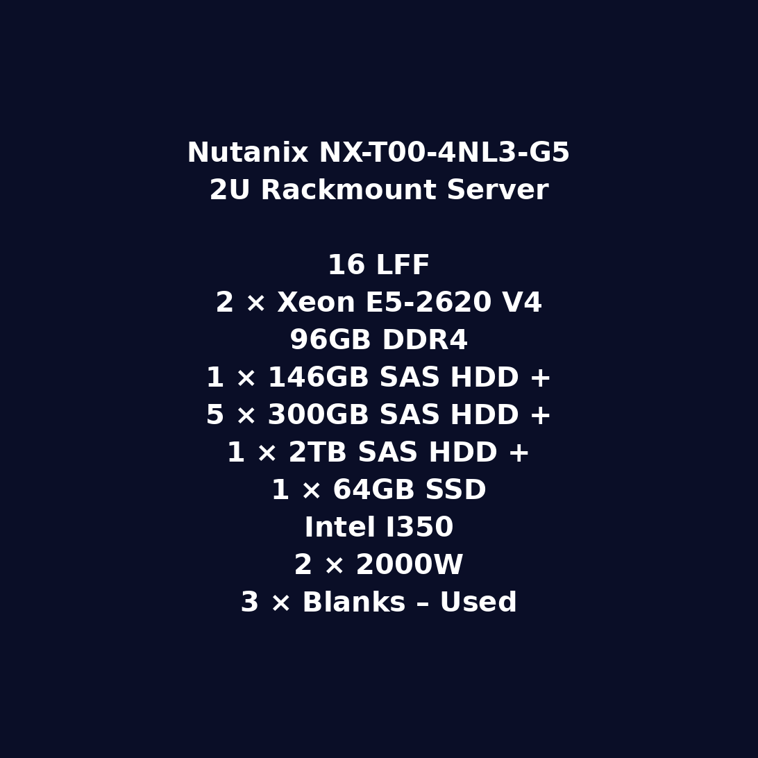 Nutanix NX-T00-4NL3-G5 2U Rackmount Server – 16 LFF – 2 x Xeon E5-2620 v4 – 96GB DDR4 – 1 x 146GB SAS HDD + 5 x 300GB SAS HDD + 1 x 2TB SAS HDD + 1 x 64GB SSD – Intel I350 – 2 x 2000W – 3 x Blanks – Used