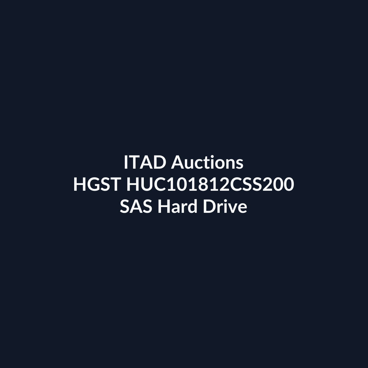 HGST HUC101812CSS200 2.5-Inch 1.2TB 10K RPM SAS 12Gb/s Hard Drive - Pre-Owned | ITAD Auctions