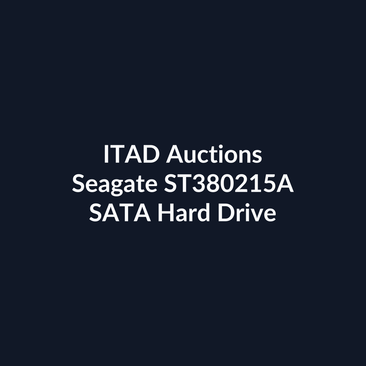 Seagate ST380215A 3.5 Inch 80GB 7200 RPM ATA-100 IDE Hard Drive – Pre-Owned | ITAD Auctions