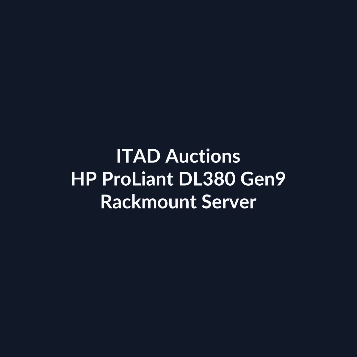 HP ProLiant DL380 Gen9 2U Rackmount Server – 16 SFF – Intel Xeon E5-2620 v4 – 32GB DDR4 – 2 x 300GB SAS – No RAID – Broadcom BCM5719 – 2 x 500W – Refurb | ITAD Auctions