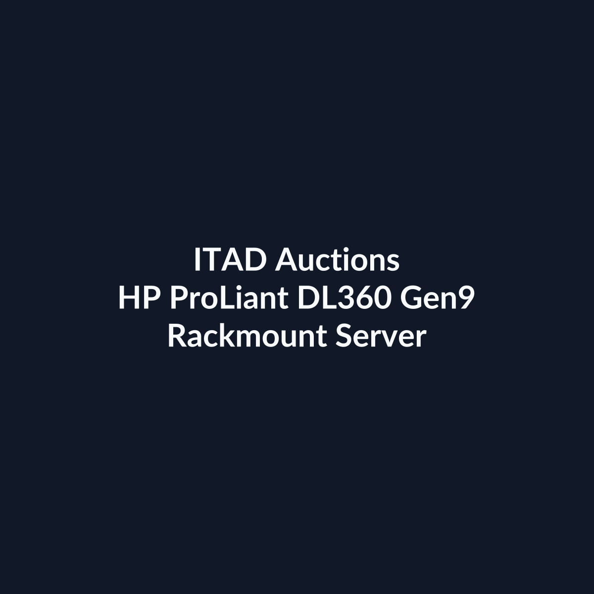 HP ProLiant DL360 Gen9 1U Rackmount Server – 8 SFF – 2 x Xeon E5-2697 v3 – 64GB DDR4 – 2 x 300GB SAS – No RAID – Broadcom BCM5719 – 2 x 800W – 6 x Blank – Refurb | ITAD Auctions