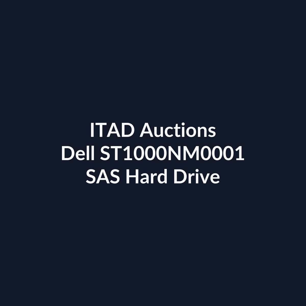 Dell ST1000NM0001 3.5 Inch 1TB 7.2K RPM 6Gb/s SAS Hard Drive -Pre-Owned | ITAD Auctions