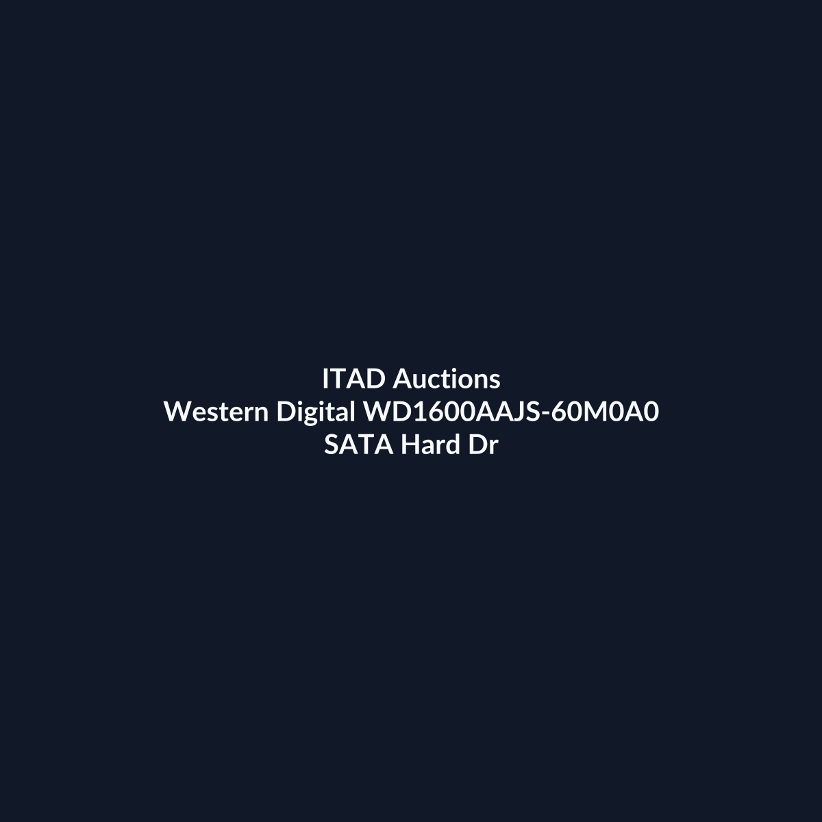Western Digital WD1600AAJS-60M0A0 3.5 Inch 160GB 7200 RPM 3Gb/s SATA Hard Drive – Pre-Owned | ITAD Auctions
