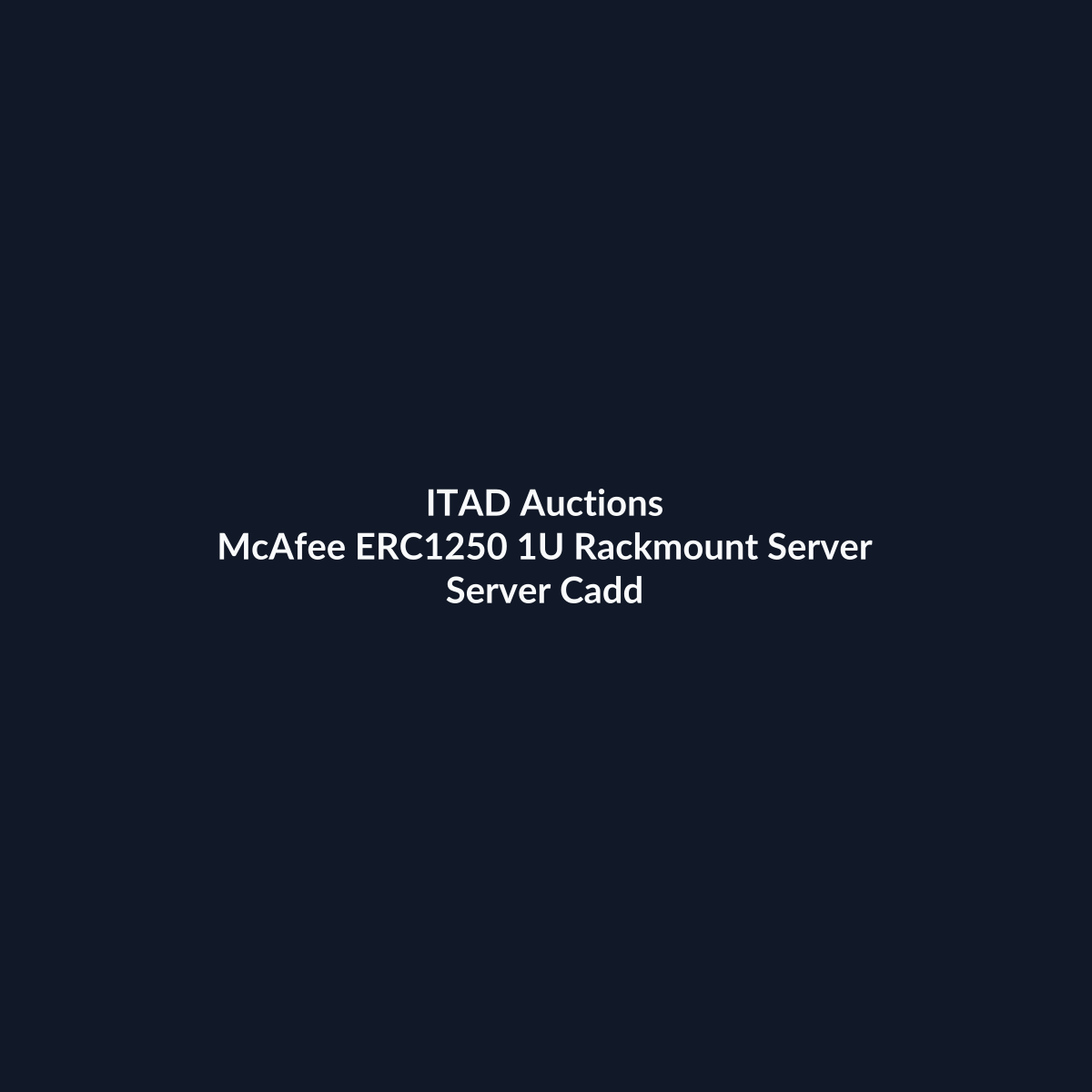 McAfee ERC1250 1U Rackmount Server – 4 x LFF – Intel Xeon E3-1275 – 16GB DDR3 – No HDD – No RAID – Intel 82580 – 1 x 350W – 4 x Blanks – Refurb | ITAD Auctions