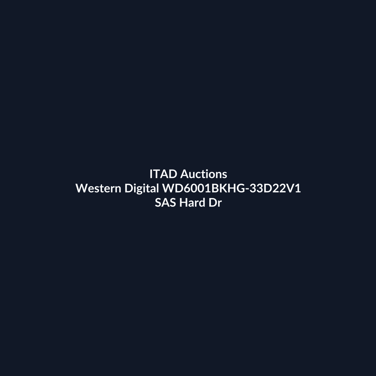 Western Digital WD6001BKHG-33D22V1 XE 2.5 Inch 600GB 6Gb/s 10000RPM SAS Hard Drive – Pre-Owned | ITAD Auctions