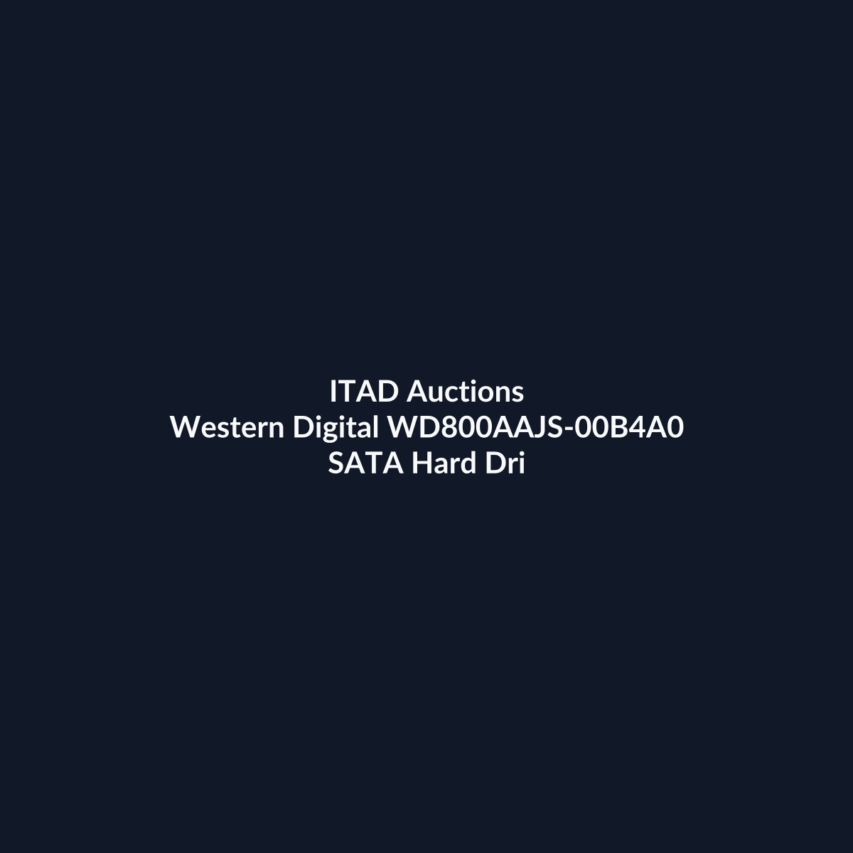 Western Digital WD800AAJS-00B4A0 3.5-Inch 80GB 7200RPM SATA Hard Drive - Pre-Owned | ITAD Auctions
