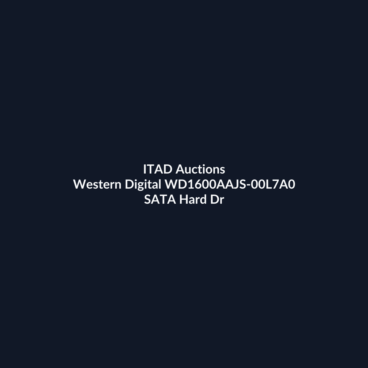 Western Digital WD1600AAJS-00L7A0 3.5 Inch 160GB 7200 RPM SATA 3Gb/s Hard Drive – Pre-Owned | ITAD Auctions
