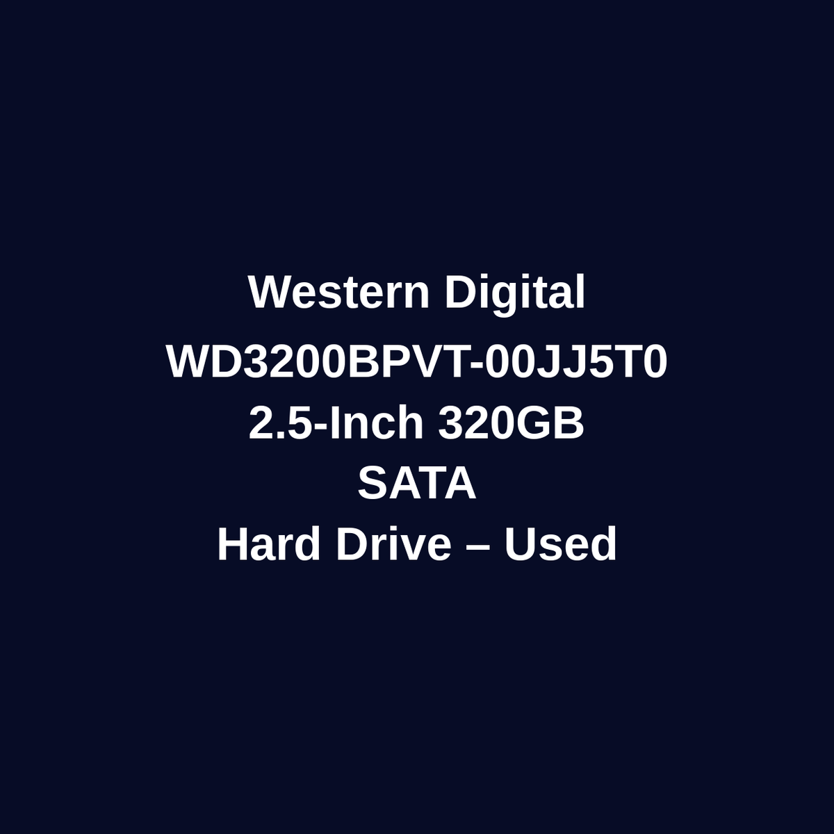 Western Digital WD3200BPVT-00JJ5T0 320GB 2.5 Inch SATA Hard Drive – Used